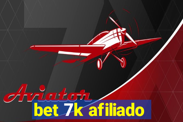 bet 7k afiliado